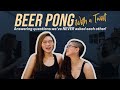 BEER PONG WITH A TWIST | Answering Questions We've Never Asked Each Other! (May Nagalit???) | #RoTin