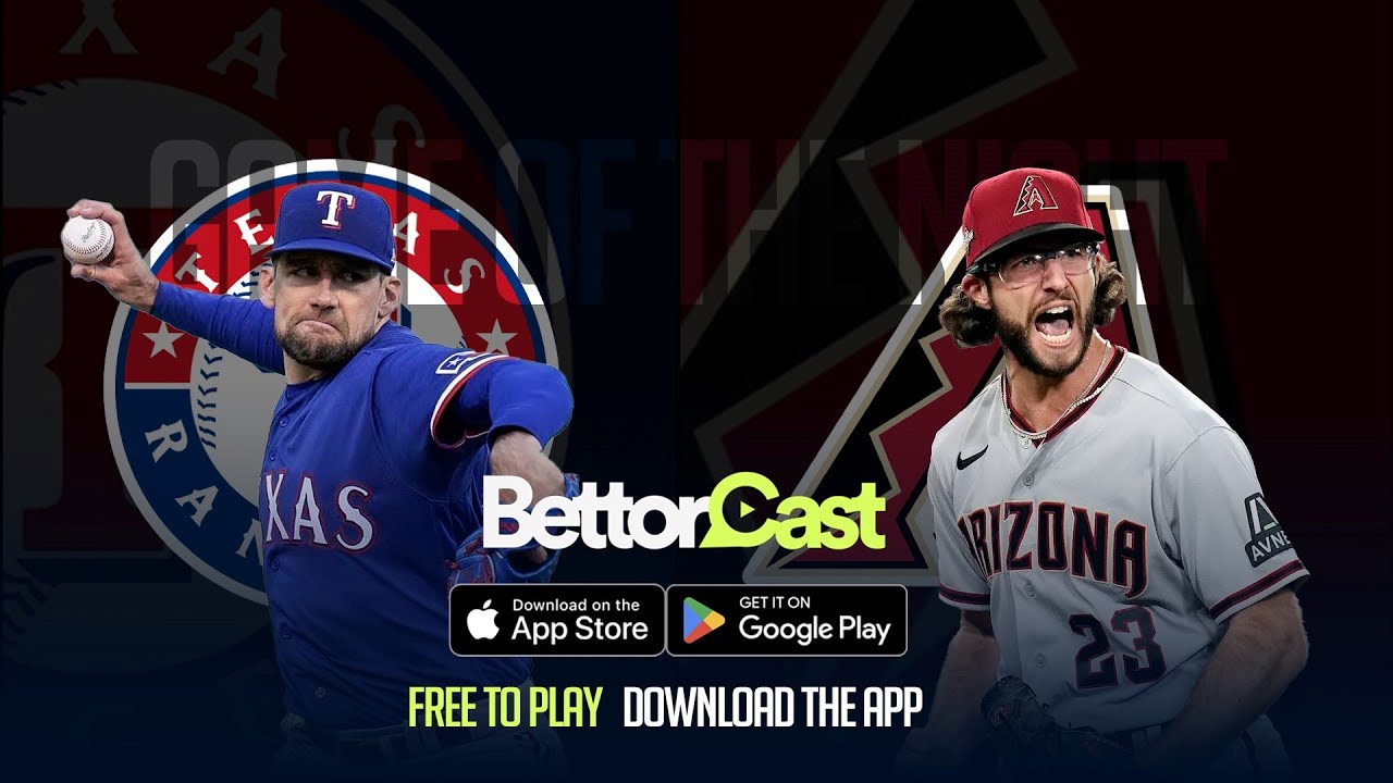 World Series Game 1 Preview | Arizona Diamondbacks at Texas Rangers | BettorCast