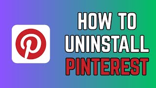 How to uninstall pinterest on Android screenshot 2