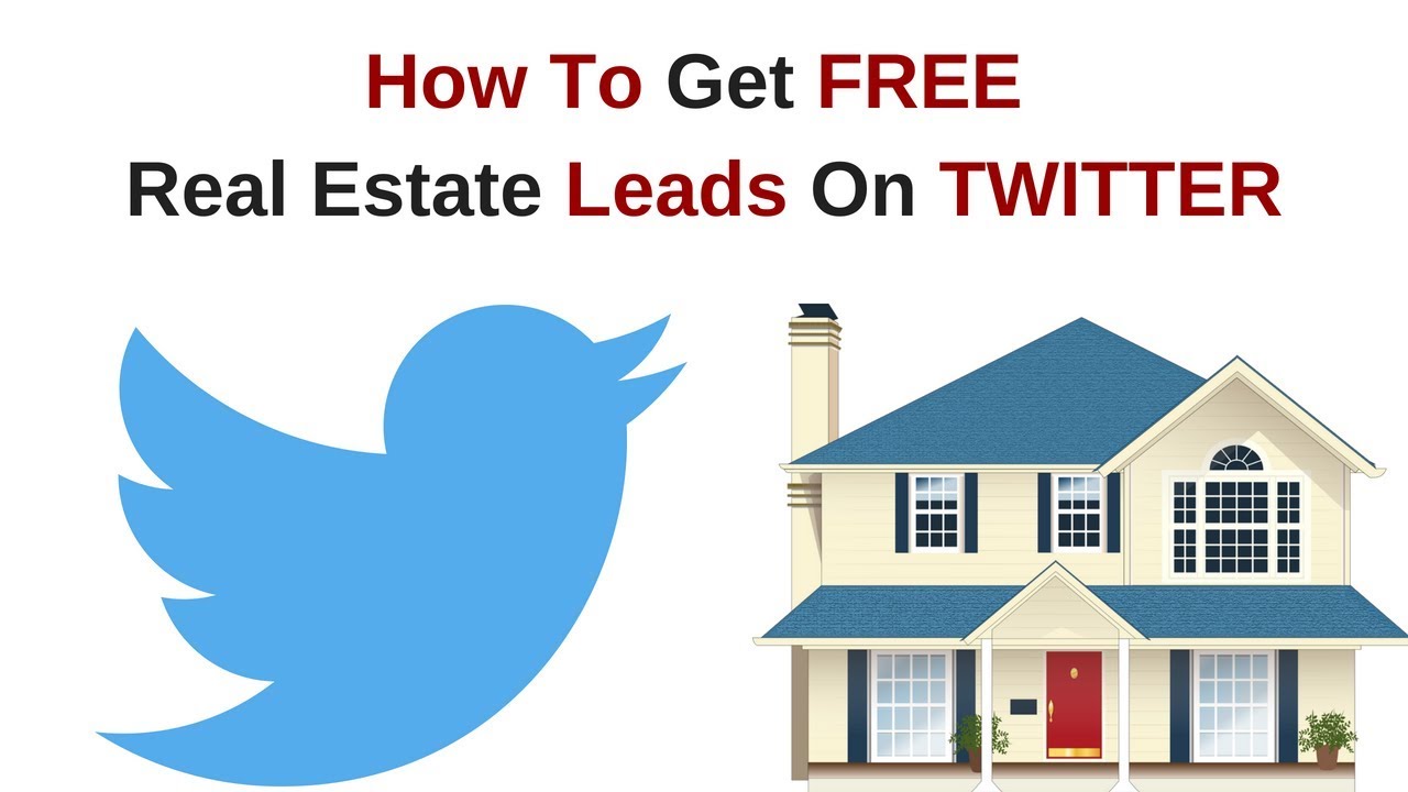 How To Get FREE Real Estate Leads On Twitter