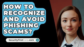 How To Recognize And Avoid Phishing Scams? - SecurityFirstCorp.com