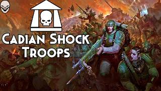 Cadian Shock Troops: The Guard’s Most Iconic Regiment | Warhammer 40K Lore