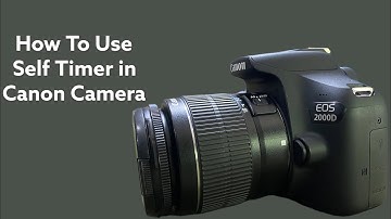 How To Use Self Timer In Canon Camera || Canon DSLR Camera || Camera Tips ||
