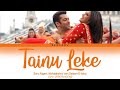 Tainu Leke : Salaam-e-ishq full song with lyrics in hindi, english and romanised.
