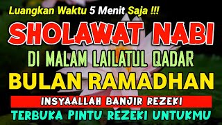 SHOLAWAT JIBRIL | Sholawat Nabi Muhammad SAW Membuka 1001 Pintu Rezeki, Malam Lailatul Qadar