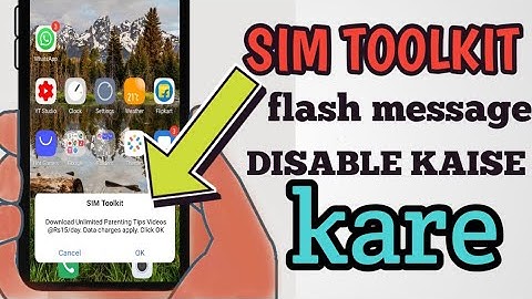 Sim toolkit flash message disable kaise kare