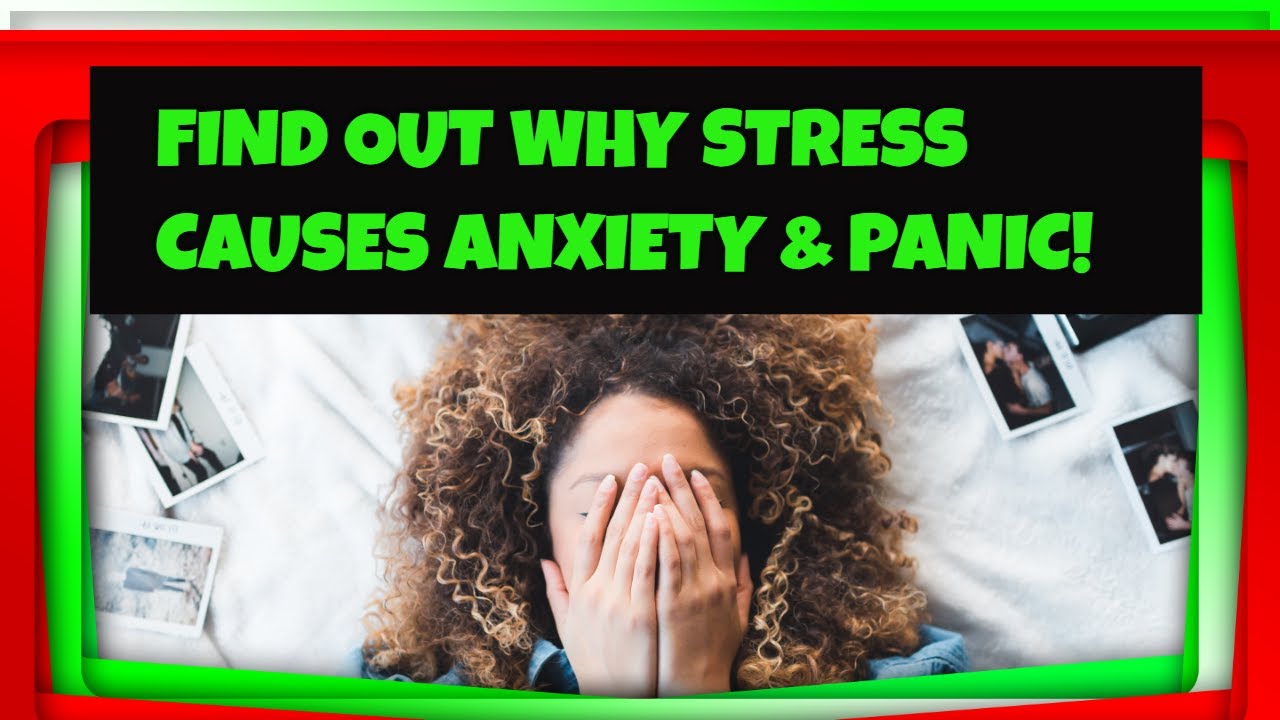 VIDEO 7 HOW DOES STRESS AFFECT ANXIETY DEPRESSION AND THE BRAIN YouTube