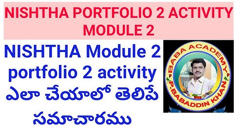 HOW TO WRITE PORTFOLIO 2 ACTIVITY MODULE 2 IN NISHTHA#DIKSHA/NISHTHA MODULE 2 PORTFOLIO 2#NISHTHA#