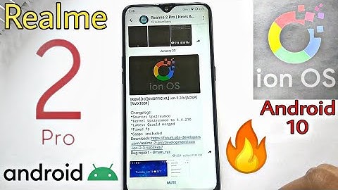 [ion OS] Android 10 ROM for REALME 2 PRO***😃🔥 Instalation guide and quick review!