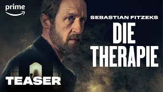 Sebastian Fitzeks Die Therapie - Teaser | Prime Video