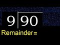 Divide 90 By 9 Remainder Quotient Division With 1 Digit Divisors Long Division How To Do 