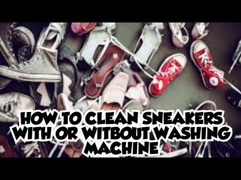 How to clean sneakers in a washing machine or without washing machine ...