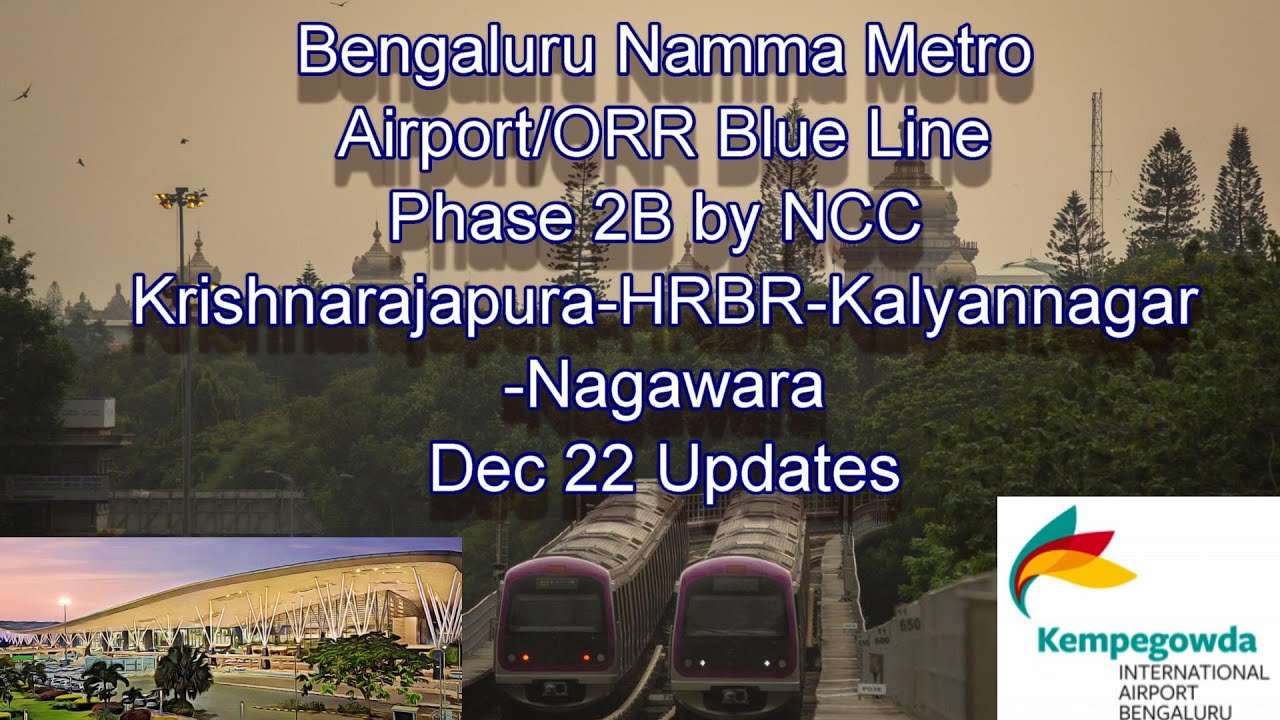 BENGALURU NAMMA METRO AIRPORT ORR BLUE LINE Horamavu HBR Layout bengaluru-namma-metro-airport-orr-blue-line-horamavu-hbr-layout