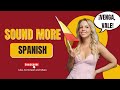 3 words to sound INSTANTLY Spanish 🇪🇸🔥💃 