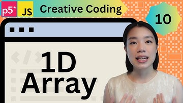 Array - Creative Coding with p5.js