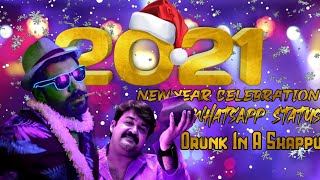 New Year 2021 | WhatsApp Status | Drunk in a Shappu | Ashwagesh Mfc Thumb