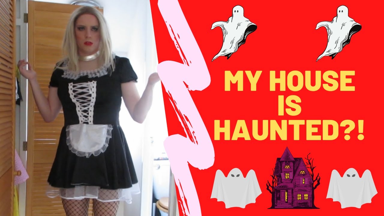 MY HOUSE is HAUNTED?! | Young Crossdresser at HALLOWEEN! - YouTube