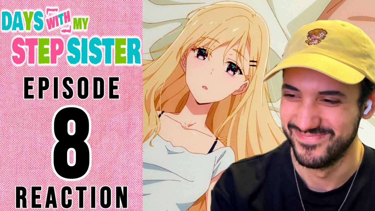 Days with My Stepsister Episode 8 Reaction | HOT MILK - YouTube