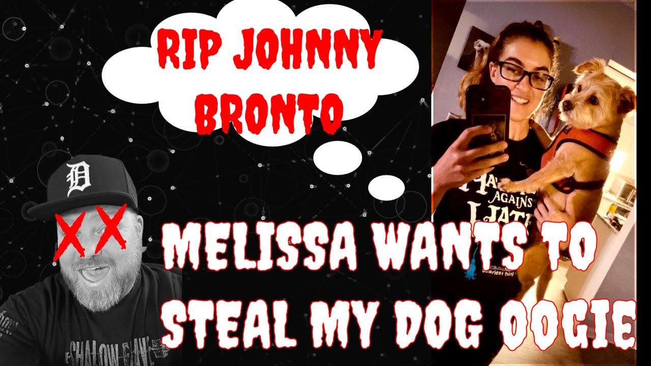 Melissa Revealed: She's Trying To Steal My Dog Oogie!