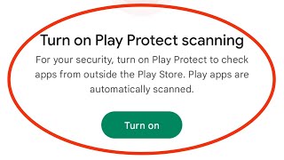 How To Turn On Play Protect Scanning On Google Playstore | Turn On Play Protect Scanning screenshot 5