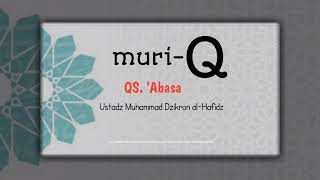 Download Lagu 03# muri-Q ('abasa) MP3