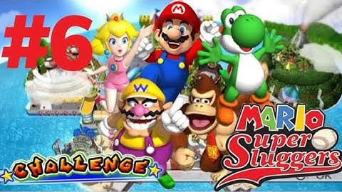 MARIO SUPER SLUGGERS CHALLENGE MODE! Part 6