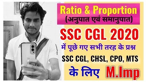 Ratio & Proportion | Concepts & Questions asked in SSC CGL 2020 by Rohit Tripathi