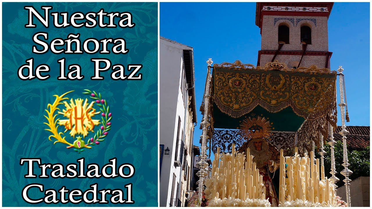 EXTRAORDINARIA PAZ GRANADA 2024 | TRASLADO A LA CATEDRAL | RECORRIDO COMPLETO