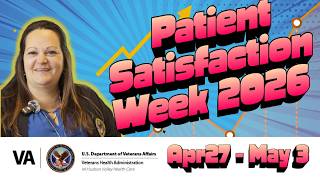 VA Hudson Valley HCS - Patient Experience Week from April 27 - May 3, 2026