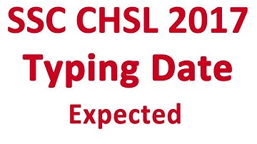 SSC CHSL 2017 Typing Test Date | SSC CHSL 2017 Supreme Court Case latest News Update