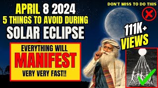 ✅ Avoid These 5 Things During & After Total Solar Eclipse