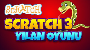Scratch 3 Yılan Oyunu (Unutulmaz Oyun)