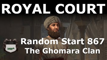 [#1] The Foolish vs The Sultan | Random Start 867 - The Ghomara Clan | Royal Court DLC #CK3