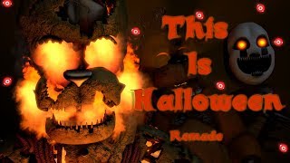 [FNAF SFM] This is Halloween (Metal Cover) 2018 Remake