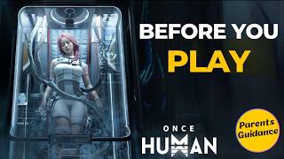 Once Human Game Age Rating Parents Guide Is It Safe for Kids