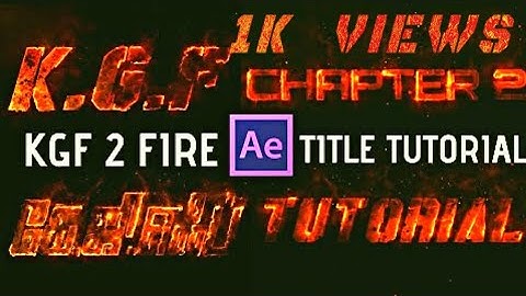 How To Make KGF CHAPTER 2 FIRE 🔥 INTRO Using Adobe After Effects App | FIRE EFFECT | Tutorial | RCBS