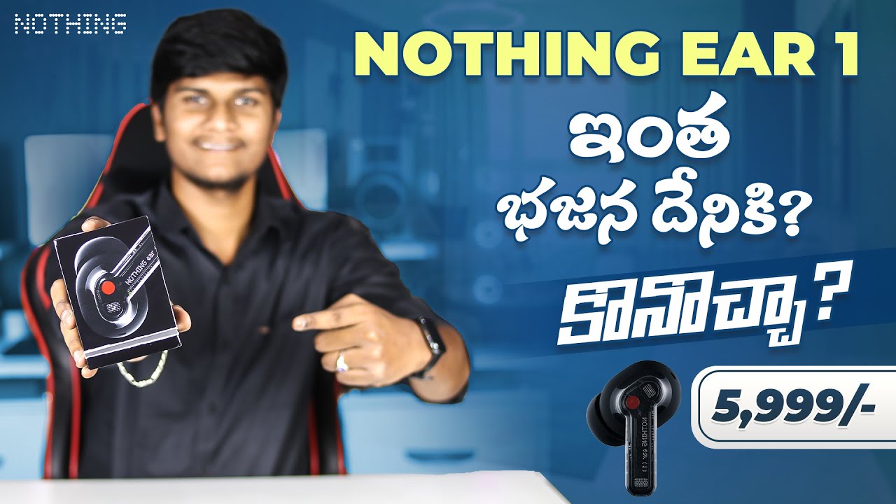 Nothing Ear 1 Unboxing & Detailed Review || Best TWS Earbuds under 10000 Rs || SA Telugu Tech Zone