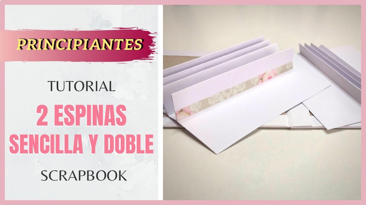 APRENDE SCRAPBOOK 📐- Empieza a encuadernar con... espina sencilla y doble
