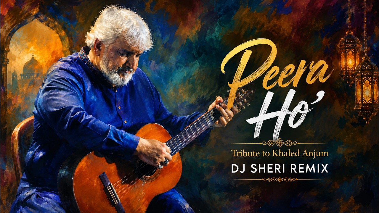 Download Peera Ho Peera | Tribute to Khalid Anjum | DJ Sheri Remix 🕊️ Sufi Version 2026 MP3