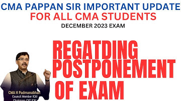 CMA PAPPAN SIR IMPORTANT UPDATE FOR ALL CMA STUDENS REGARDING POSTPONEMENT OF CMA EXAM