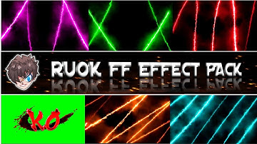 Ruok ff effect pack⚡|Ruok ff overlay pack | effect pack download | saber effect pack #saber
