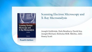 Scanning Electron Microscopy and X-Ray Microanalysis