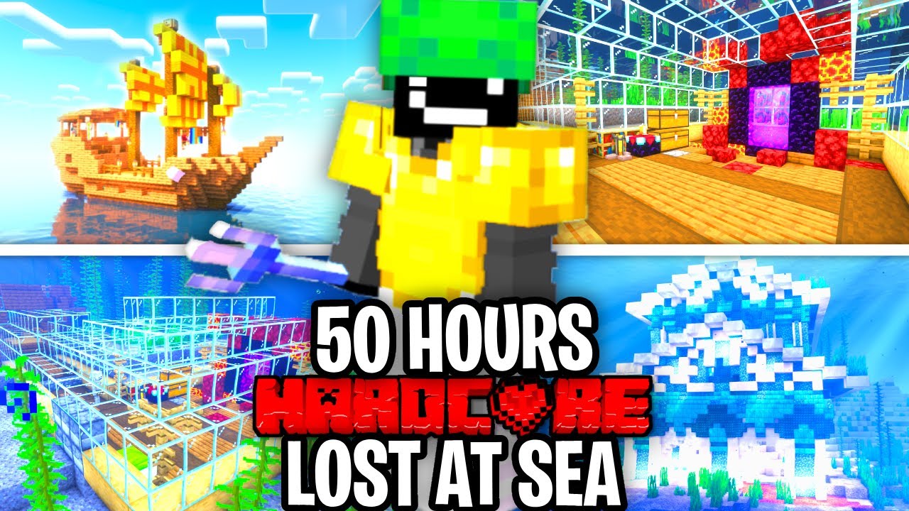 I Survived 50 Hours LOST AT SEA in Minecraft Hardcore! - YouTube