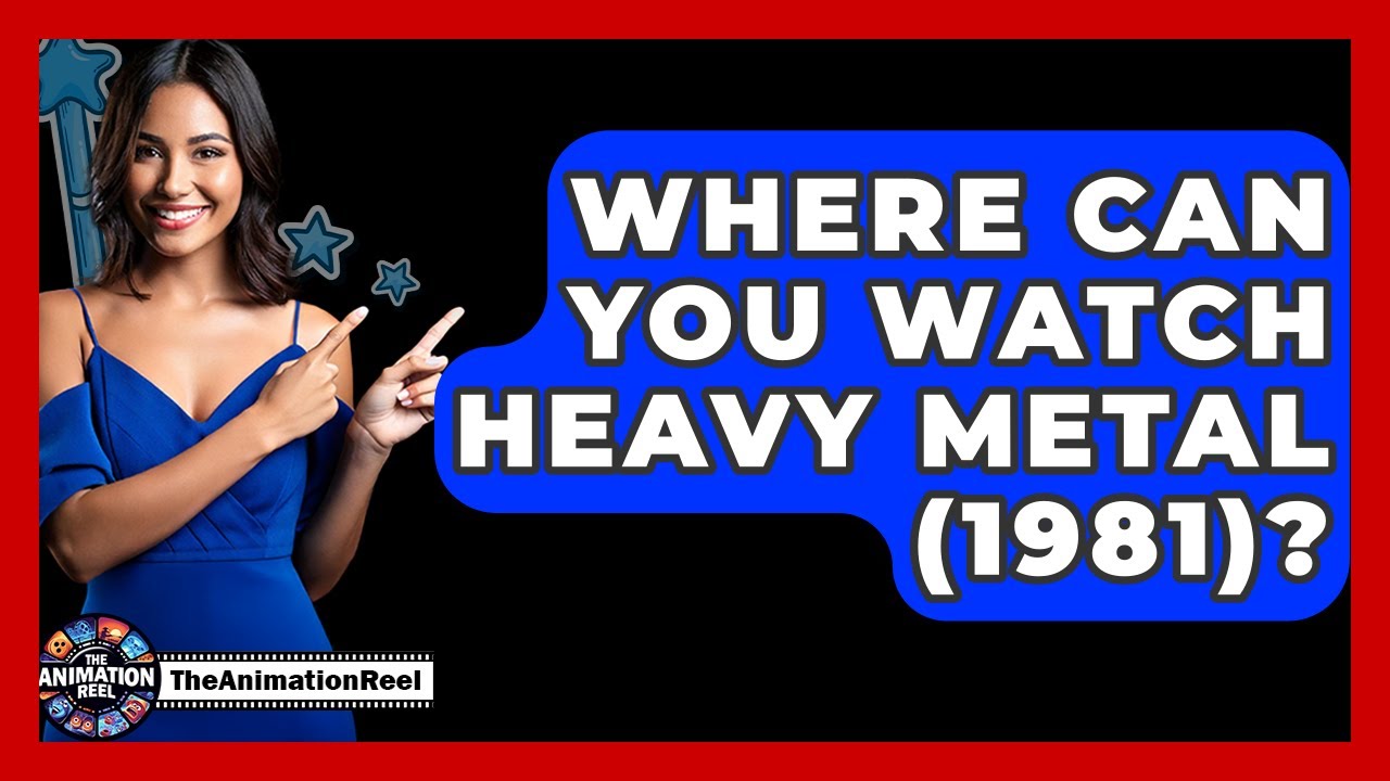 Where Can You Watch Heavy Metal (1981)? - The Animation Reel