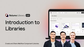 Intro to Libraries (Relume Library 2.0)