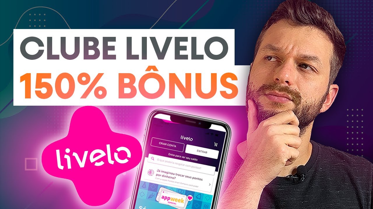 CLUBE LIVELO COM 150% DE BÔNUS ASSINANDO PELO APLICATIVO (SEMANA ...