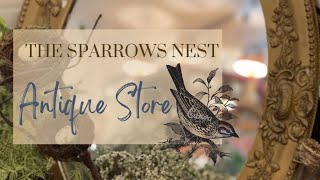 Spring at The Sparrow’s Nest / Antique store/ Vintage finds/ Thrift store