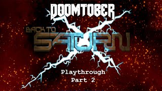 DOOMTOBER - Back to Saturn X Part 2