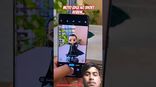 moto edge 40 shorts review..#smartphone #zoomtest #mobilephotography #camera #photography