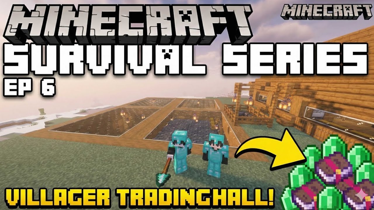 Building the Ultimate Villager Trading Hall - Minecraft Survival Series #6